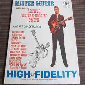 Arthur "Guitar Boogie" Smith And His Crackerjacks - Mister Guitar download flac