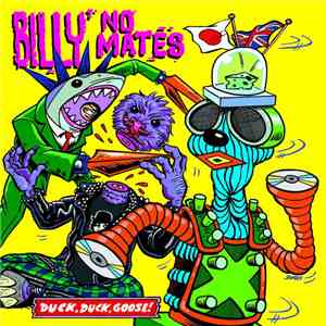 Billy No Mates - Duck, Duck, Goose! download flac
