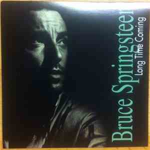 Bruce Springsteen - Long Time Coming download flac