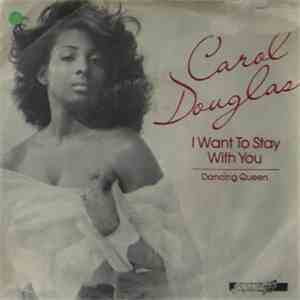 Carol Douglas - I Want To Stay With You download flac