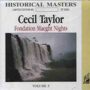 Cecil Taylor - Fondation Maeght Nights - Volume 3 download flac