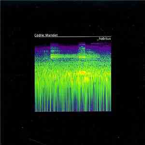 Cedric Maridet - _habitus download flac