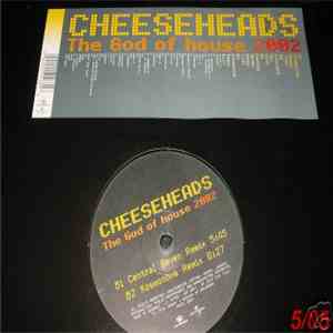 Cheeseheads - The God Of House 2002 download flac