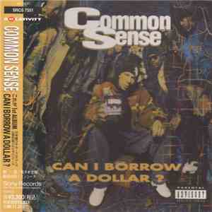 Common Sense - Can I Borrow A Dollar? download flac