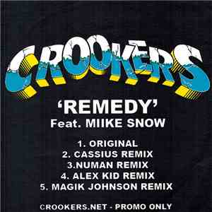 Crookers Feat. Miike Snow - Remedy download flac