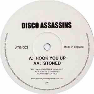Disco Assassins - Hook You Up / Stoned download flac