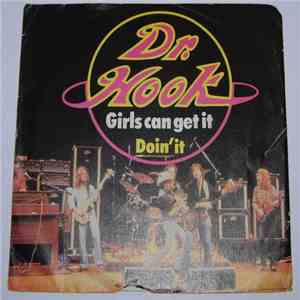 Dr. Hook - Girls Can Get It / Doin' It download flac
