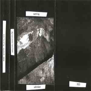Dysassociation - Nothing Unbroken download flac
