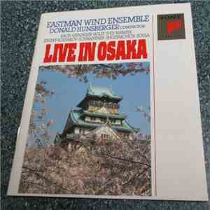 Eastman Wind Ensemble, Donald Hunsberger - Live In Osaka download flac