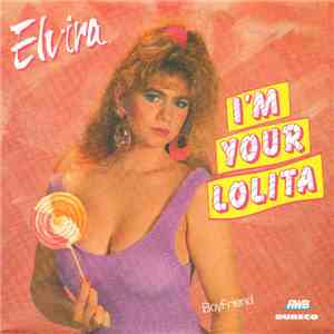 Elvira - I'm Your Lolita download flac