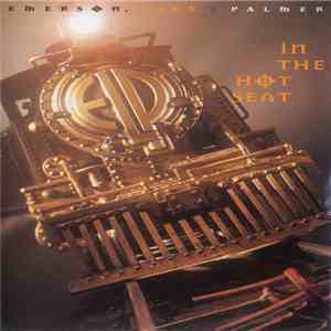 Emerson, Lake & Palmer - In The Hot Seat download flac