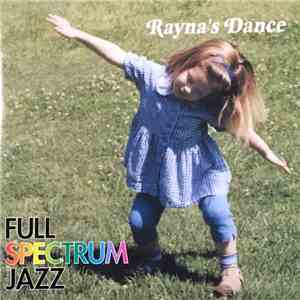 Full Spectrum Jazz Big Band - Rayna's Dance download flac