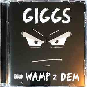 Giggs  - Wamp 2 Dem download flac