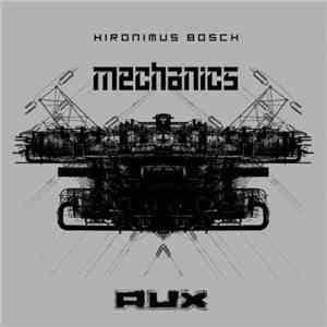 Hironimus Bosch - Mechanics download flac