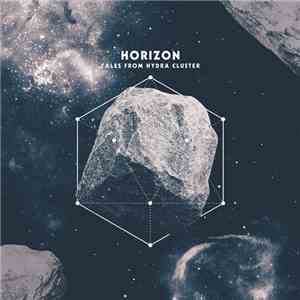 Horizon  - Tales From Hydra Cluster download flac