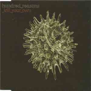 Hundred Reasons - Kill Your Own download flac