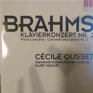 Johannes Brahms, Cécile Ousset, Kurt Masur, Gewandhausorchester Leipzig - Brahms Klavierkonzert Nr. 2 download flac