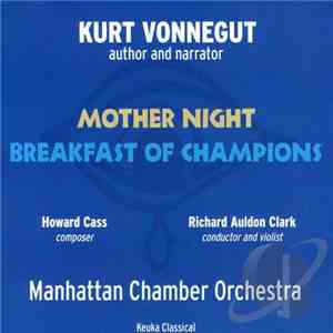 Kurt Vonnegut, Howard Cass, Richard Auldon Clark, Manhattan Chamber Orchestra - Mother Night / Breakfast Of Champions download flac