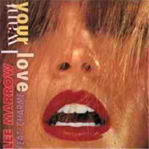 Lee Marrow Feat. Charme - I Want Your Love download flac