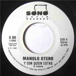 Manolo Otero - Y Con Quien Estas download flac