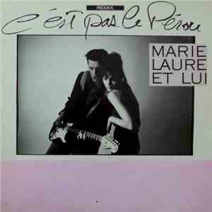 Marie Laure Et Lui - C'Est Pas Le Pérou (Remix) download flac