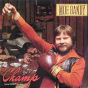 Moe Bandy - The Champ download flac