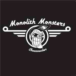 Monolith Monsters - Chaosmucker download flac