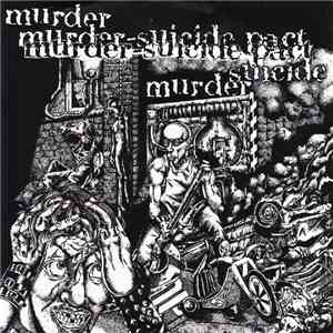 Murder-Suicide Pact - Murder-Suicide Pact download flac