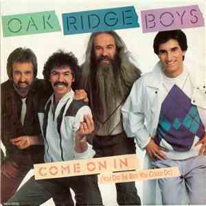 Oak Ridge Boys - Come On In (You Did The Best You Could Do) / Roll Tennessee River download flac