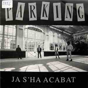 Parking  - Ja S'Ha Acabat download flac