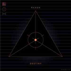 Raxon - Destiny download flac