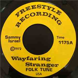 Sammy Israel - Wayfaring Stranger / The Goodbye Ball Blues download flac