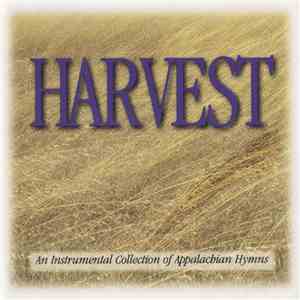 Steve Pettit Evangelistic Team - Harvest (An Instrumental Collection Of Appalachian Hymns) download flac
