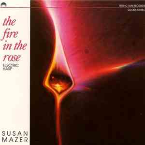 Susan Mazer - The Fire In The Rose download flac