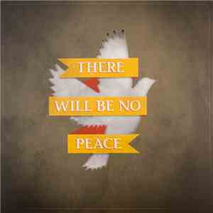 The Angelus - There Will Be No Peace download flac