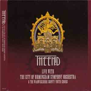 The Enid - Live With The City Of Birmingham Symphony Orchestra & The Warwickshire County Youth Choirs download flac