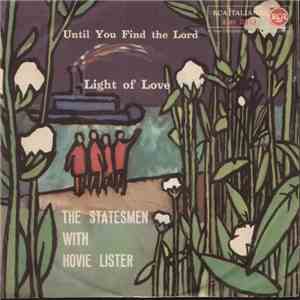 The Statesmen With Hovie Lister - Until You Find The Lord / Light Of Love download flac