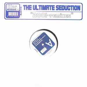 The Ultimate Seduction - The Ultimate Seduction 2001-Remixes download flac