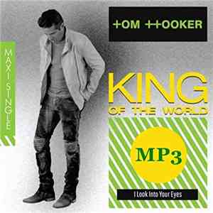 Tom Hooker - King Of The World download flac