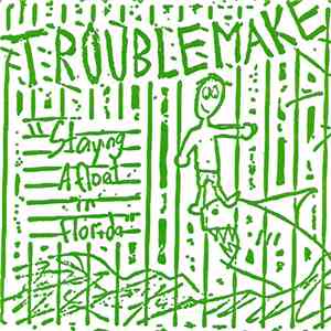 Troublemake - Staying Afloat In Florida download flac