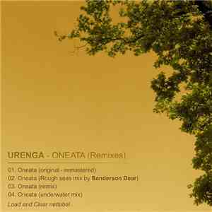 Urenga - Oneata (Remixes) download flac