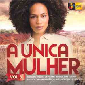 Various - A Única Mulher Vol.3 download flac