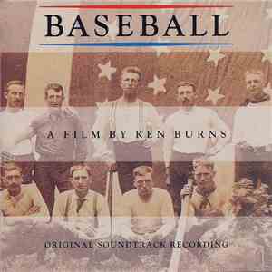 Various - Baseball: A Film By Ken Burns (Original Soundtrack Recording) download flac