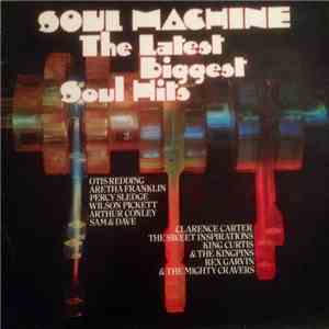 Various - Soul Machine - The Latest Biggest Soul Hits download flac