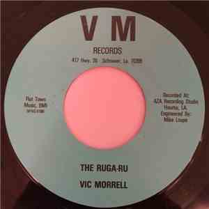 Vic Morrell - Louisiana Loving Man / The Ruga-Ru download flac