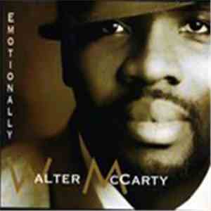 Walter McCarty - Emotionally download flac