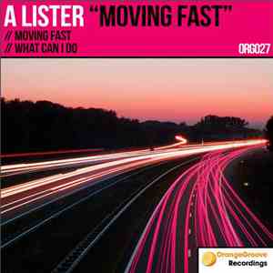A Lister - Moving Fast download flac