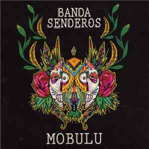 Banda Senderos - Mobulu download flac