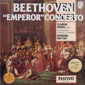 Beethoven, Claudio Arrau, Concertgebouw Orchestra, Bernard Haitink - Piano Concerto No. 5 Emperor download flac