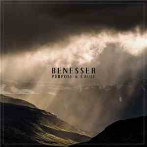 Benesser - Purpose & Cause download flac